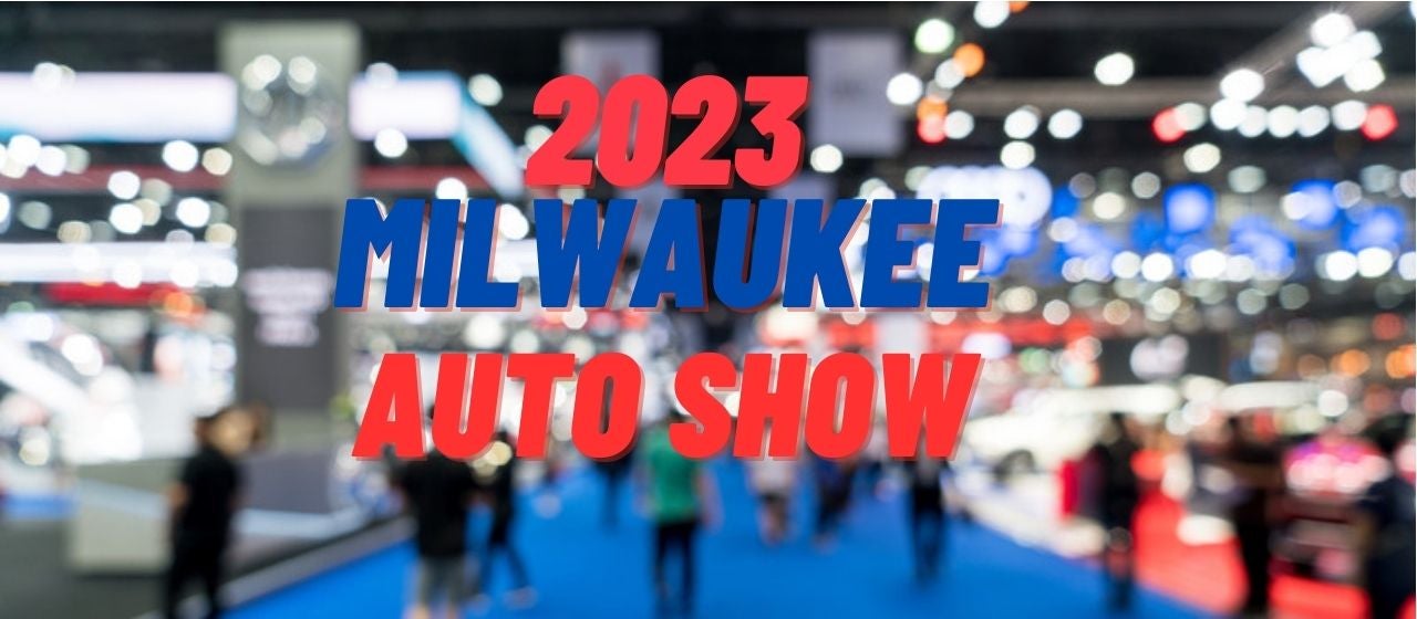 2023 Milwaukee Auto Show