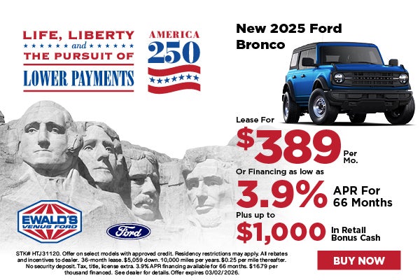 2025 Ford Bronco lease for $389 or 3.9% APR or $1,000 Bonus 