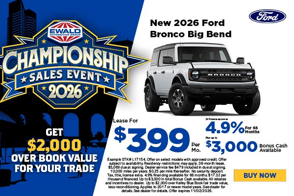 2026 Ford Bronco Lease $399 or 4.9% for 66 or $3,000 Cash