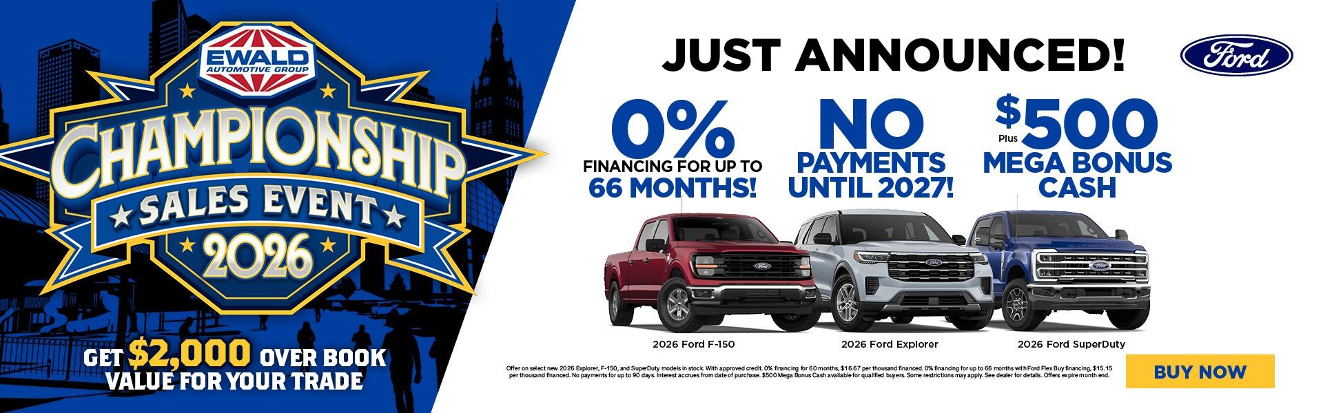 0% FOR 66 + $500 BONUS CASH 2026 F-150 & EXPLORER